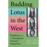 Budding Lotus in the West: Buddhism from an Immigrant's Feminist Perspective