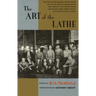 The Art of the Lathe