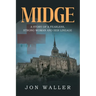 Midge: A Story of A Fearless, Strong Woman and Her Lineage