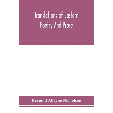 Translations Of Eastern Poetry And Prose
