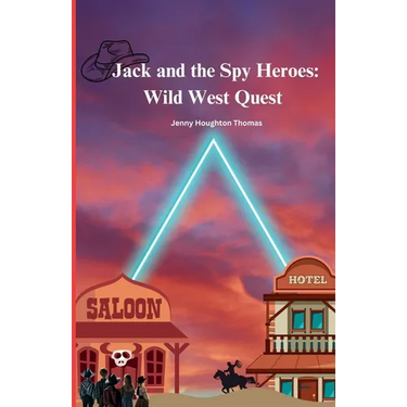 Jack and the Spy Heroes: Wild West Quest