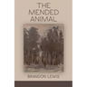 The Mended Animal