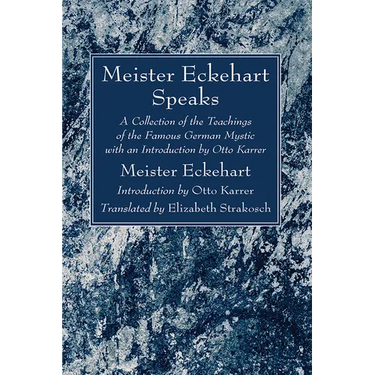 Meister Eckehart Speaks