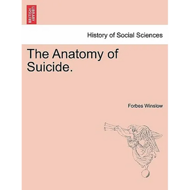 The Anatomy of Suicide