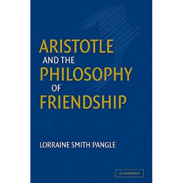 Aristotle and the Philosophy of Friendship