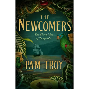 The Newcomers: The Chronicles of Touperdu, Book I