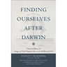 Finding Ourselves After Darwin: Conversations on the Image of God, Original Sin, and the Problem of Evil