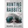 Hunting Rabbits