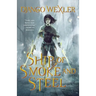 Ship of Smoke and Steel: The Wells of Sorcery, Book One