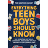 Everything Teen Boys Should Know - 100+ Essential Life Skills, Strategies, and Insider Tips for Thriving in Your Teenage Years