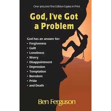 God, I've Got a Problem