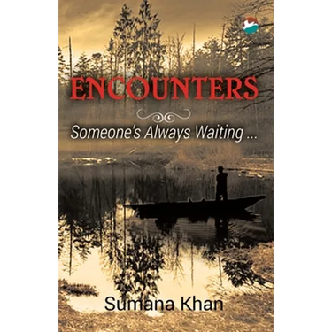 Encounters - Someone's Always Waiting