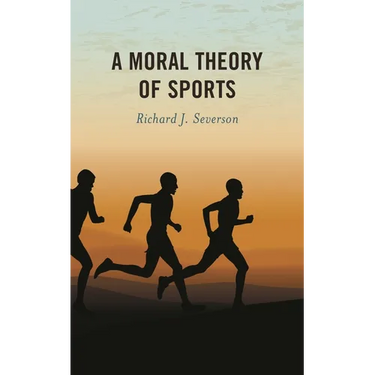 A Moral Theory of Sports