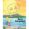 You're Everywhere
