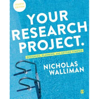 Your Research Project: Designing, Planning, and Getting Started