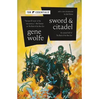 Sword & Citadel: The Second Half of the Book of the New Sun