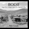 Bodie: Images From a California Ghost Town Suspended in Time