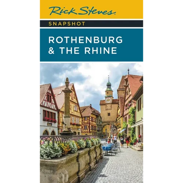 Rick Steves Snapshot Rothenburg & the Rhine