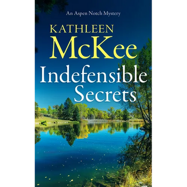 Indefensible Secrets