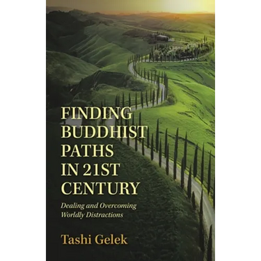 Finding Buddhist Paths in 21St Century: Dealing and Overcoming Worldly Distractions
