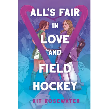 All's Fair in Love and Field Hockey