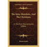The Stoic Moralists, And The Christians: In The First Two Centuries (1884)
