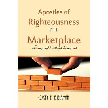 Apostles of Righteousness in the Marketplace