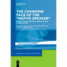 The Changing Face of the "Native Speaker": Perspectives from Multilingualism and Globalization