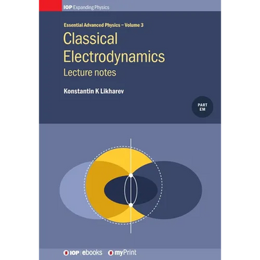 Classical Electrodynamics: Lecture notes: Lecture notes