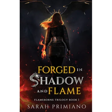 Forged in Shadow and Flame (Flameborne Trilogy Book 1)
