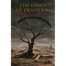 The Dawn of Devotion: A Sacrifice For Devotional Evolution