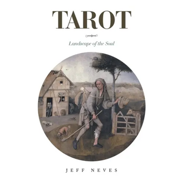 Tarot: Landscape of the Soul