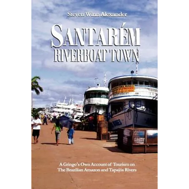 Santarem, Riverboat Town