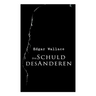 Die Schuld des Anderen