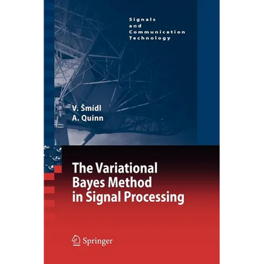 The Variational Bayes Method in Signal Processing