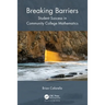 Breaking Barriers: Student Success in Community College Mathematics