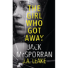 The Girl Who Got Away