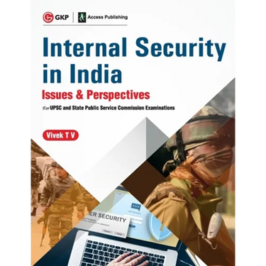 Internal Security in India - Issues & Perspectives - for UPSC and State Public Service Commission Examinations by Vivek TV