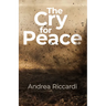 The Cry for Peace