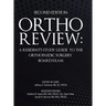 Ortho Review: A Resident's Study Guide to the Orthopaedic Surgery Board Exam (Second Edition)