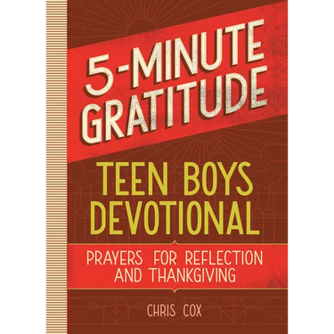 5-Minute Gratitude: Teen Boys Devotional: Prayers for Reflection and Thanksgiving