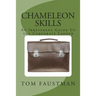 Chameleon Skills: An Irreverent Guide Up the Corporate Ladder