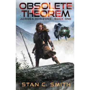 Obsolete Theorem: Across Horizons: Book One