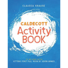 Caldecott Activity Book: To Be Used with Kitten's First Full Moon, by Kevin Henkes