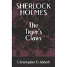 SHERLOCK HOLMES The Tiger's Claws
