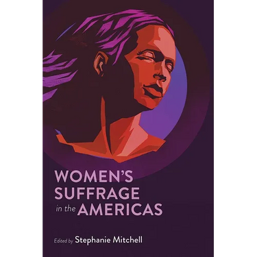 Women's Suffrage in the Americas
