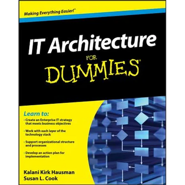 It Architecture for Dummies
