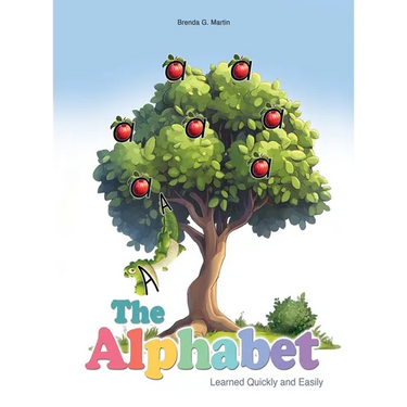 The Alphabet: Learned Quickly and Easily