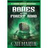 Bones by the Forest Road: A Viking Witch Mystery