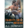 Charity For Nothing: The Virtues Book III